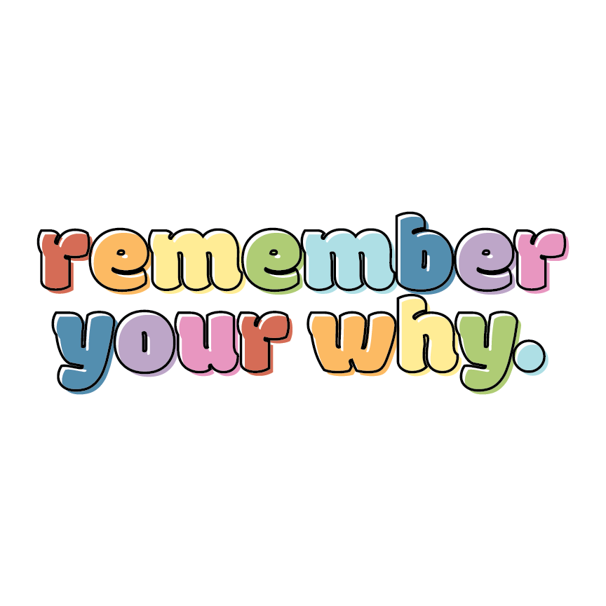 Holographic Glitter "Remember Your Why" Rainbow Sticker